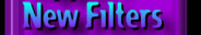 New Filters